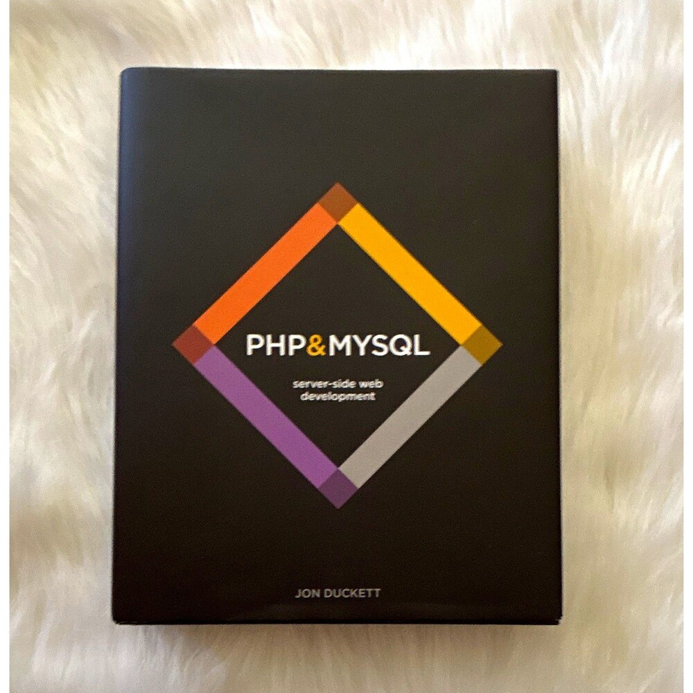 Wiley PHP & MySQL: Server-Side Web Development Jon Duckett PB 2019 Illus